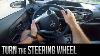 How To Turn The Steering Wheel