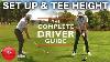 Set Up U0026 Tee Height For Driver The Complete Driver Guide